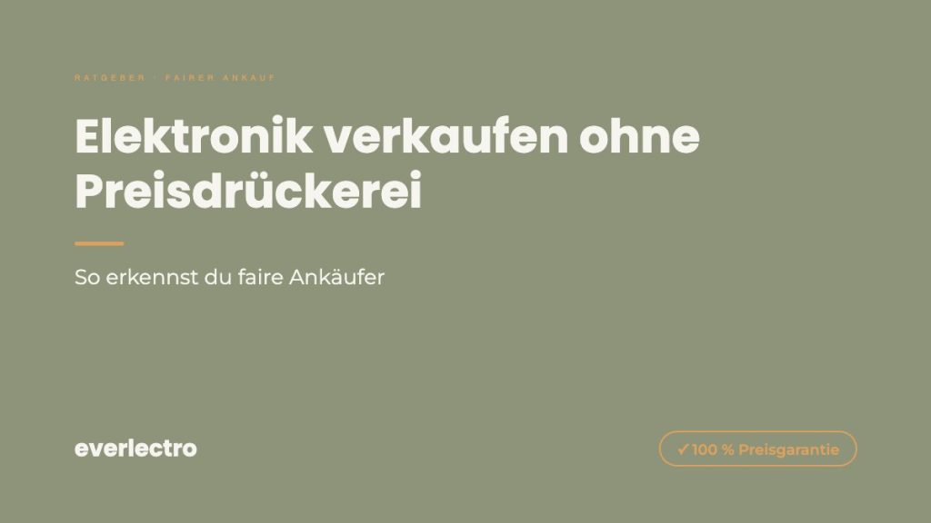 everlectro Ratgeber-Cover: Elektronik verkaufen ohne Preisdrückerei