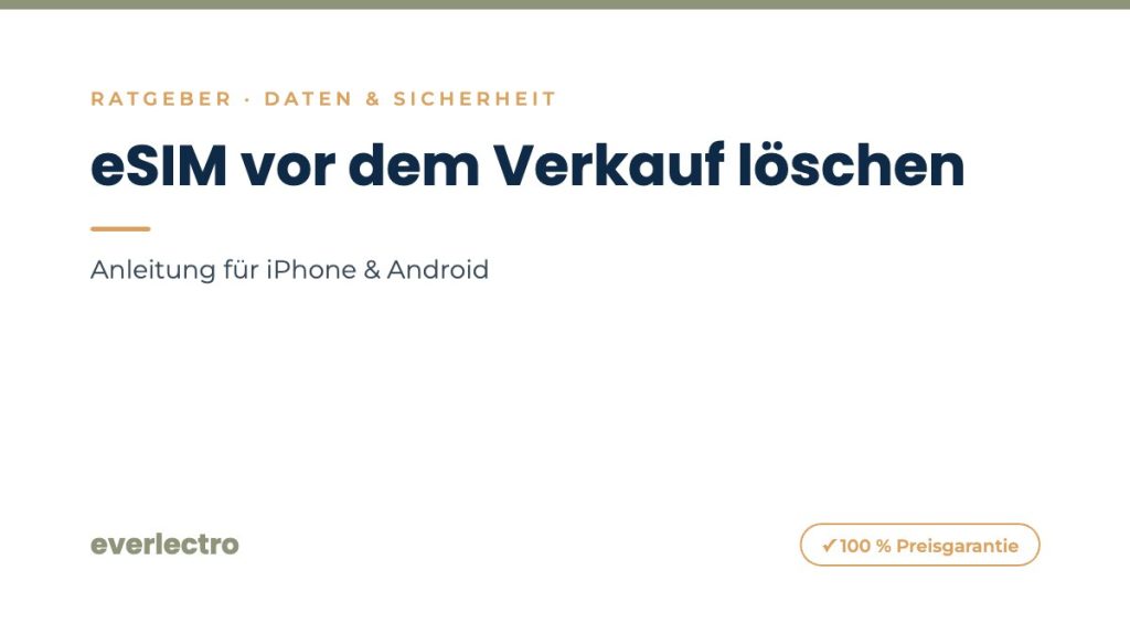 everlectro Ratgeber-Cover: eSIM vor dem Verkauf löschen