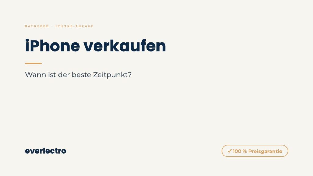 everlectro Ratgeber-Cover: iPhone verkaufen – bester Zeitpunkt