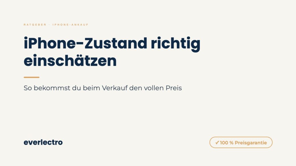 everlectro Ratgeber-Cover: iPhone-Zustand richtig einschätzen