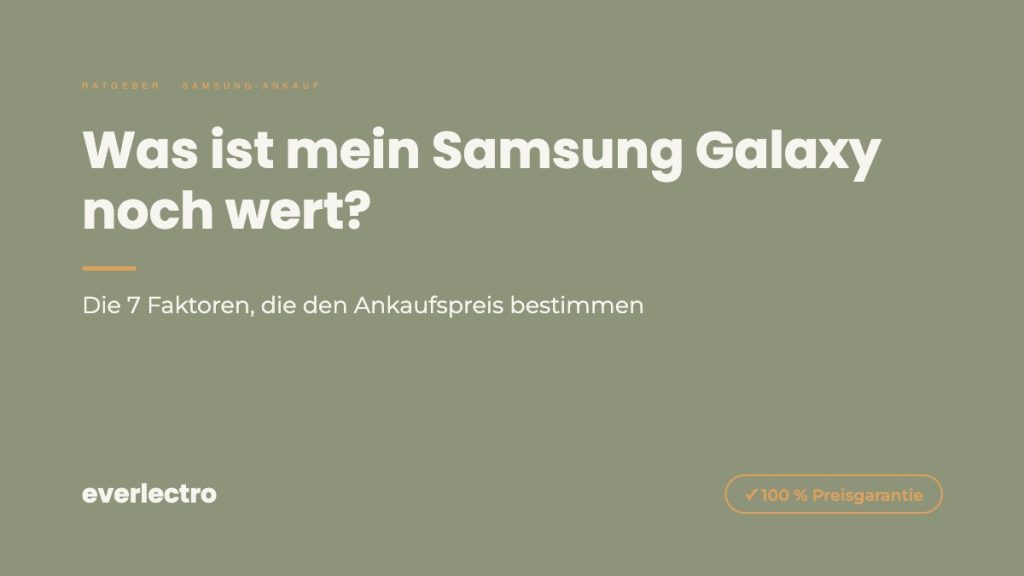 everlectro Ratgeber-Cover: Was ist mein Samsung Galaxy noch wert?