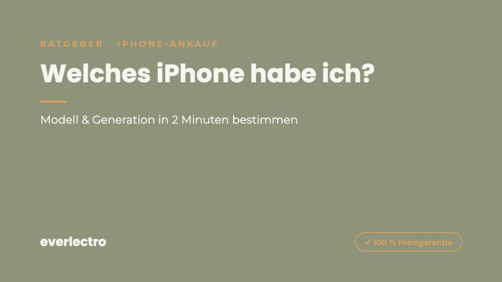 everlectro Ratgeber-Cover: Welches iPhone habe ich?